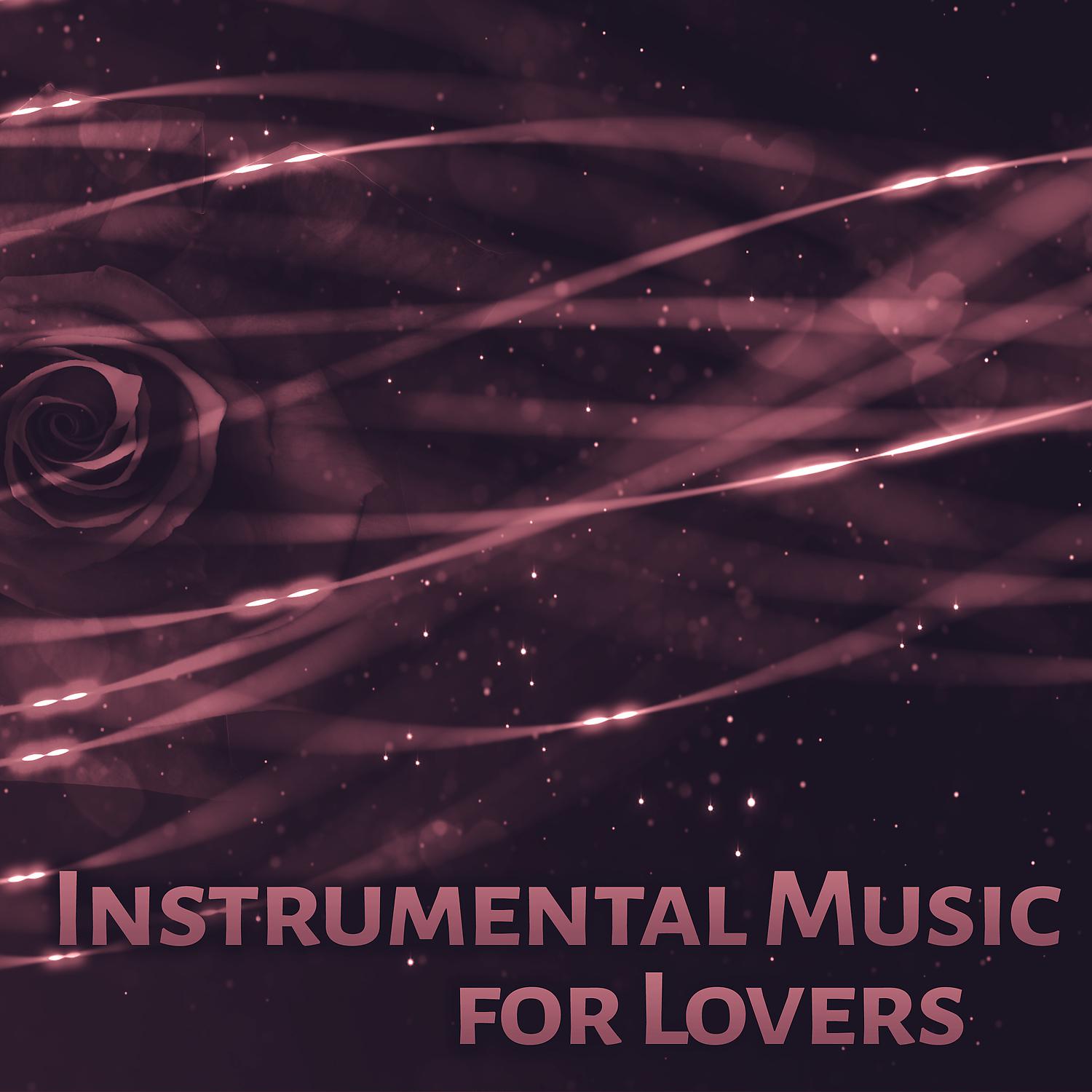 Постер альбома Instrumental Music for Lovers