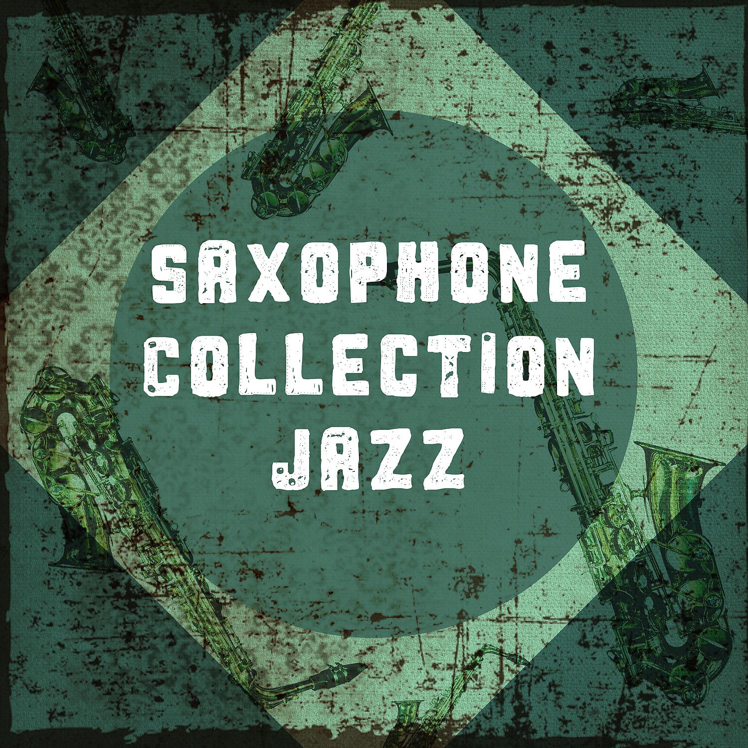 Постер альбома Saxophone Collection Jazz