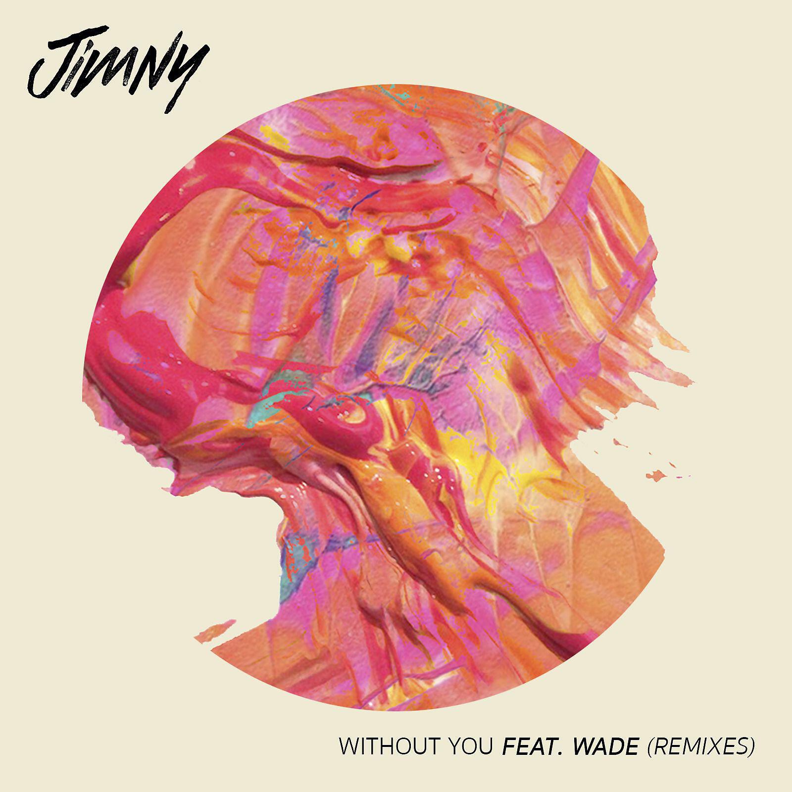 Jimny - Without You (feat. Wadé) [PJU & Guardate Remix]