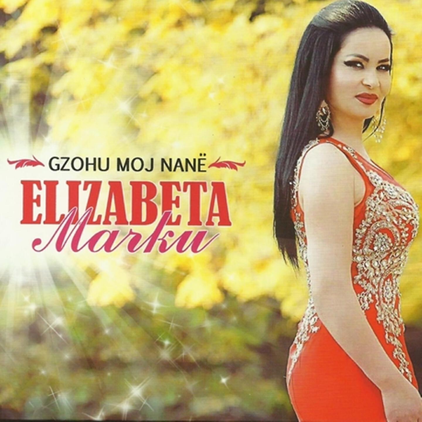 Elizabeta Marku - Goj Sheqere