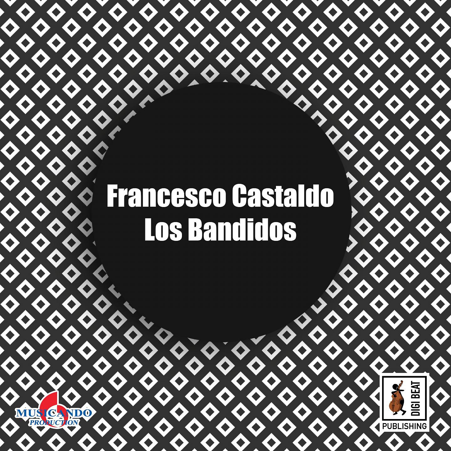 Постер альбома Los Bandidos