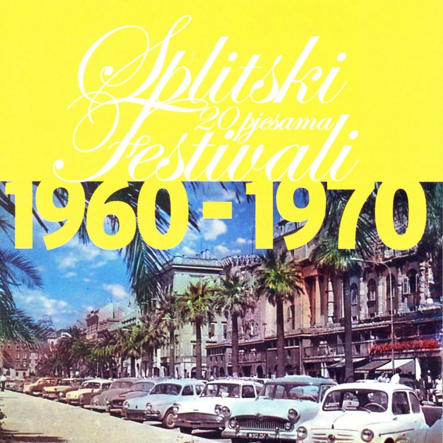 Постер альбома Splitski Festivali 1960.- 1970.