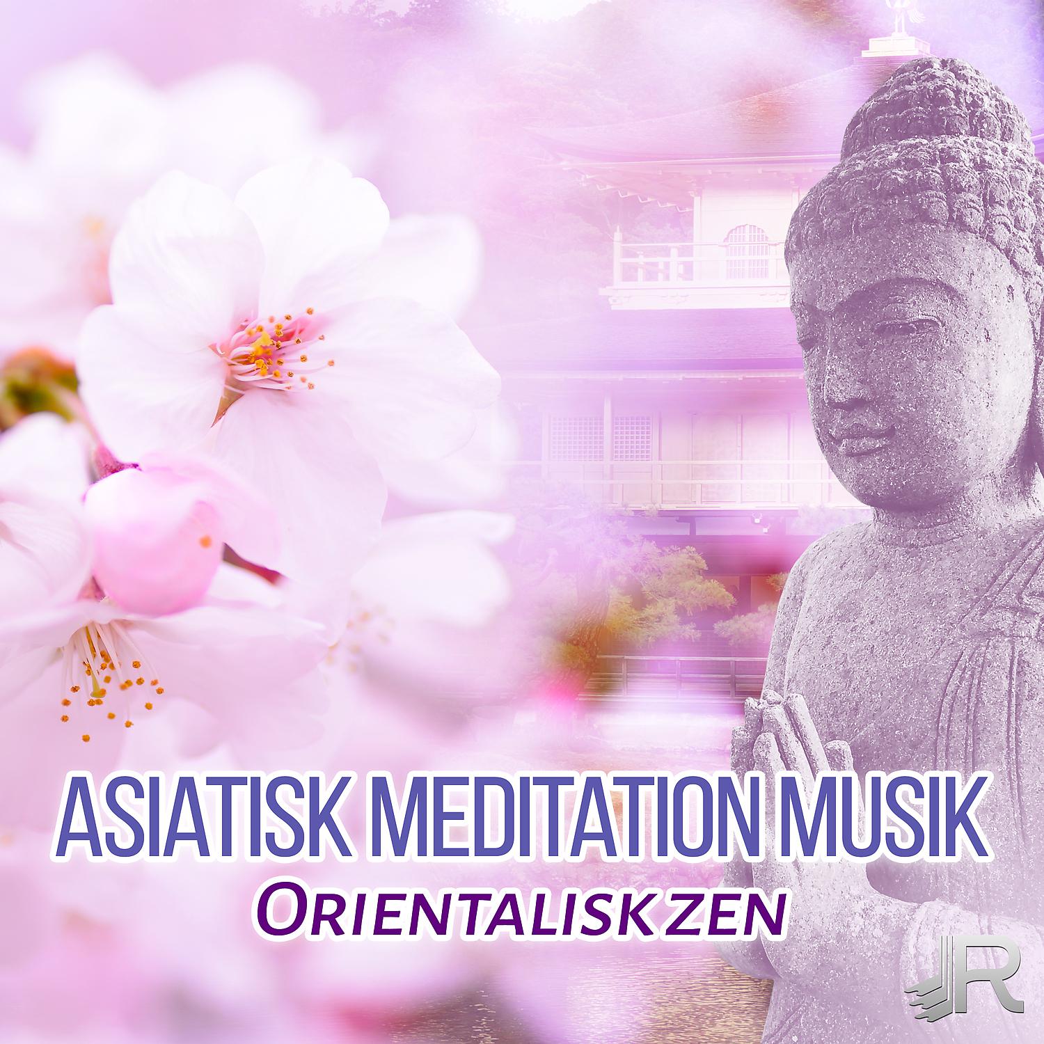 Постер альбома Asiatisk meditation musik: Orientalisk zen, Djupandningsteknik, Buddist mantra yoga, Andligt uppvaknande, Lycksalig musik, Morgonbönen