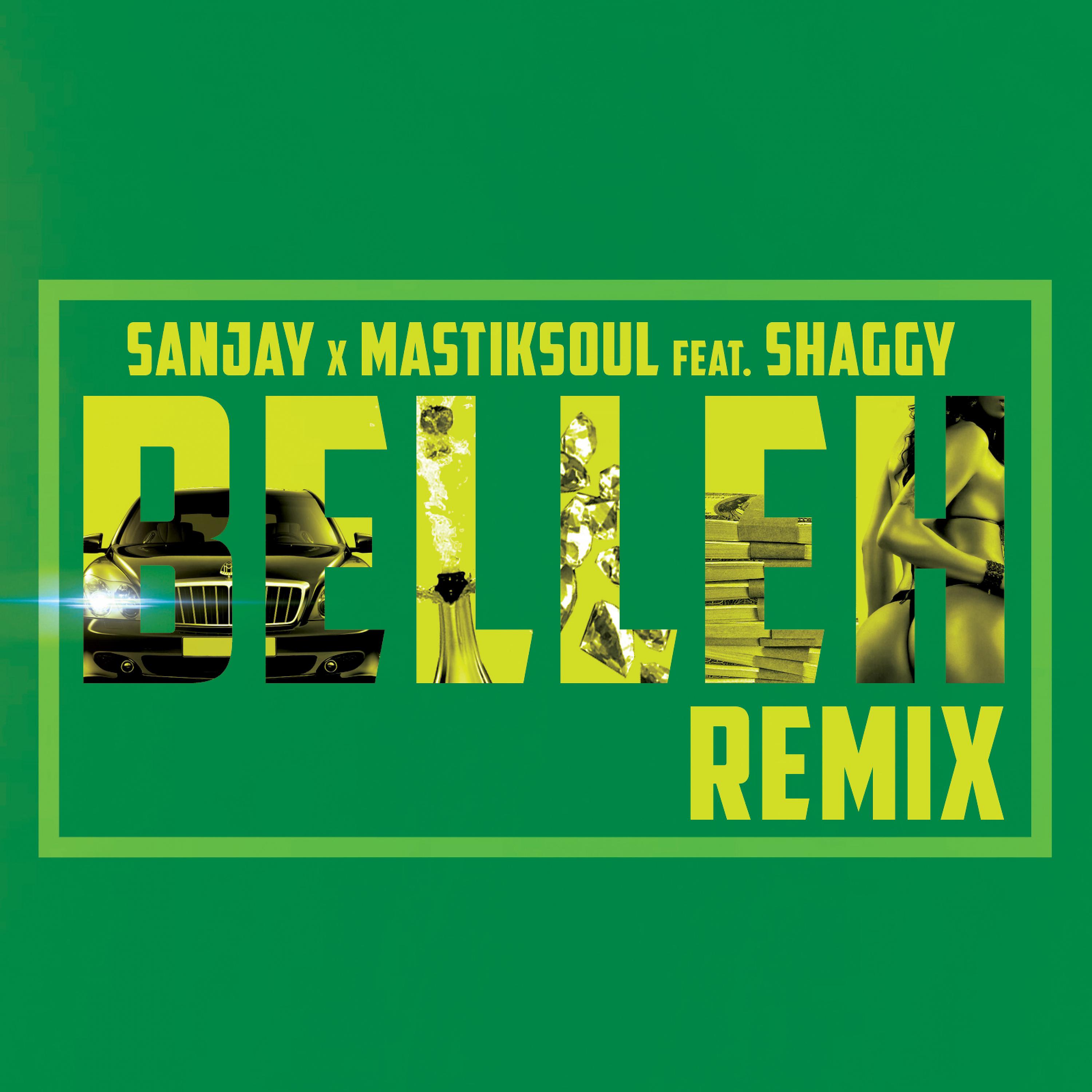 Постер альбома Belleh (Remix) [feat. Shaggy]