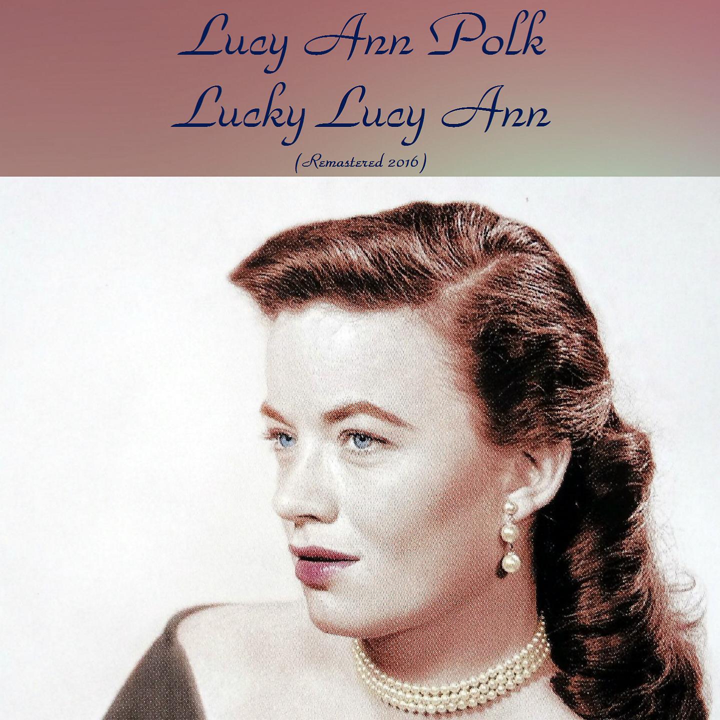 Постер альбома Lucky Lucy Ann