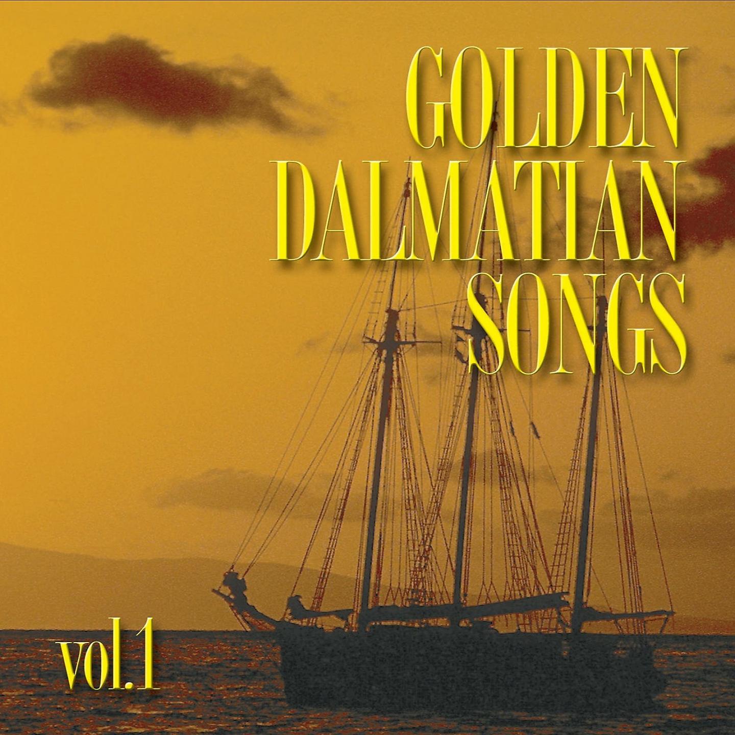 Постер альбома Golden Dalmatian Songs Vol. 1
