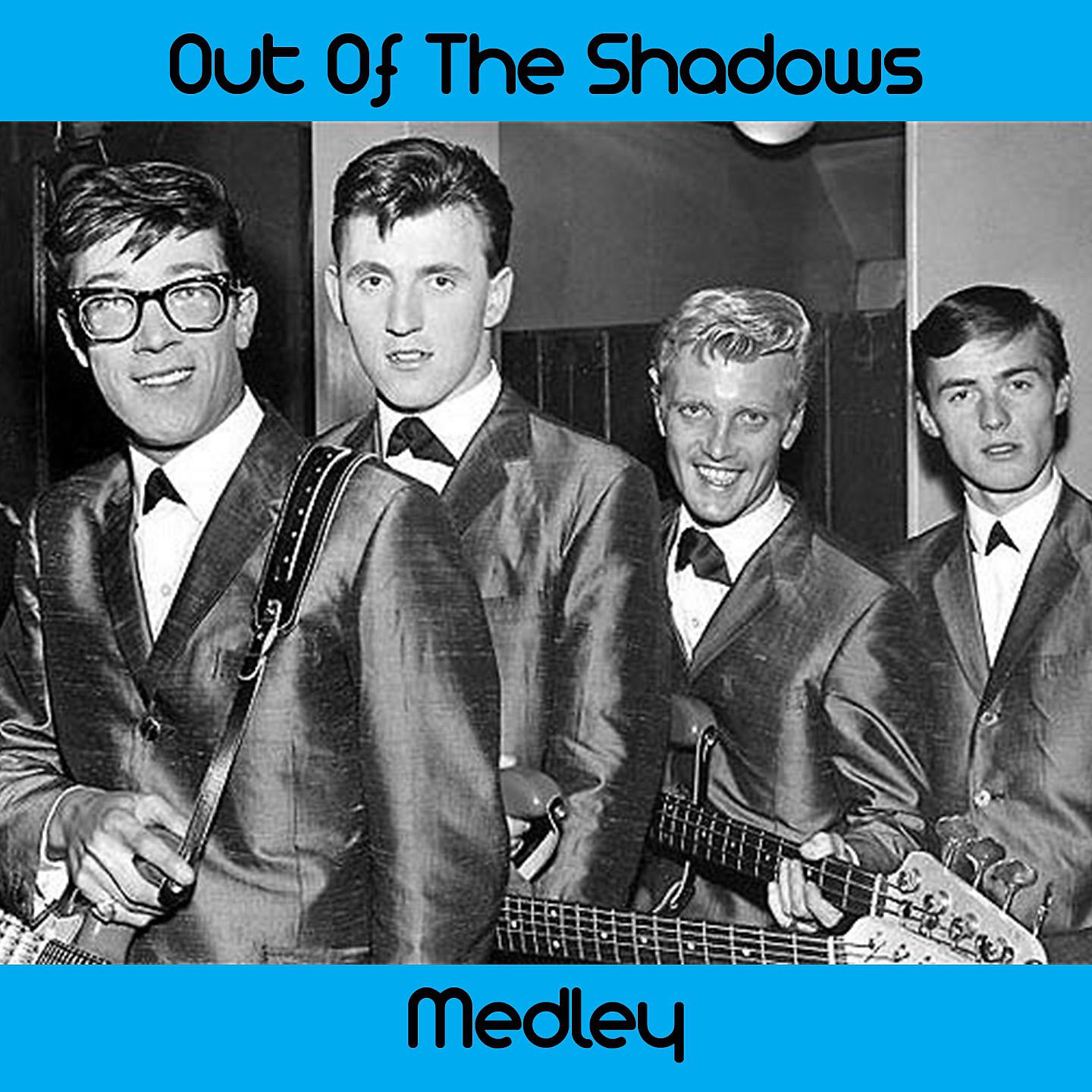 Постер альбома Out of the Shadows Medley: The Rumble / The Bandit / Cosy / 1861 / Perfidia / Little 'B' / Bo Diddley / South of the Border / Spring Is Nearly Here / Are They All Like You / Tales of a Raggy Tramline / Some Are Lonely / Kinda Cool