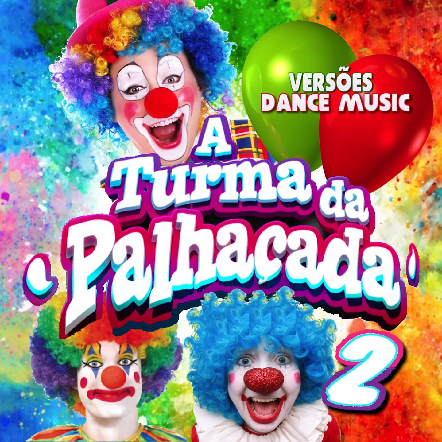Постер альбома A Turma da Palhaçada, Vol. 2