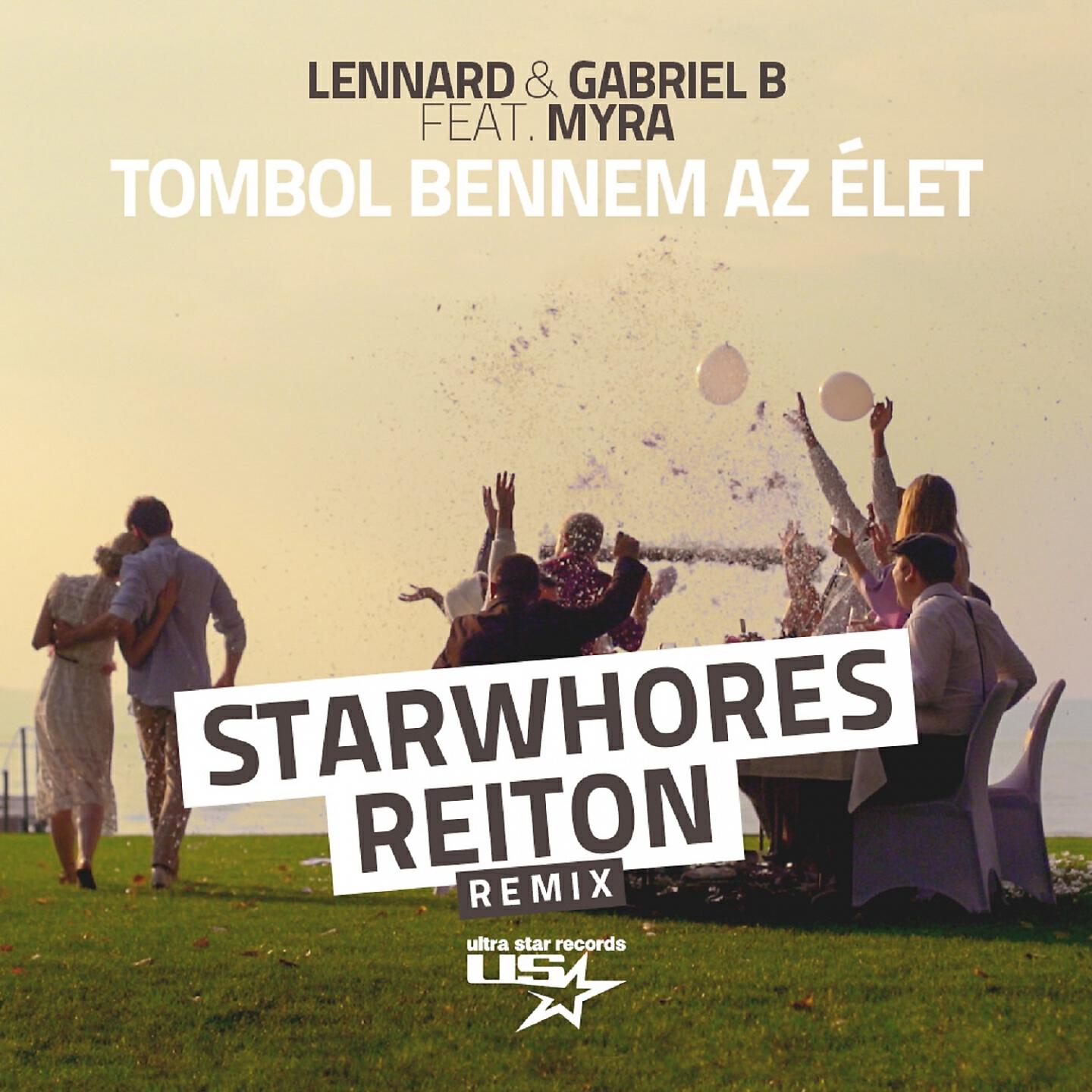 Gabriel B - Tombol Bennem Az Élet (StarWhores Remix)