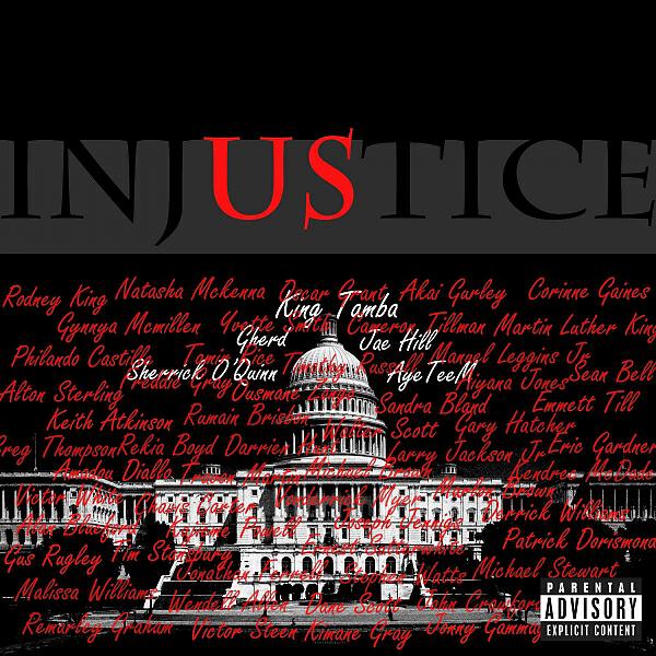 King Tamba - Injustice (feat. Gherd, Jae Hill, AyeTeeM & Sherrick O'Quinn)