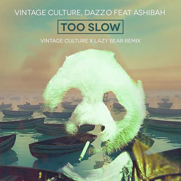 Vintage Culture - To Slow (feat. Ashibah) (Vintage Culture, Lazy Bear Version)