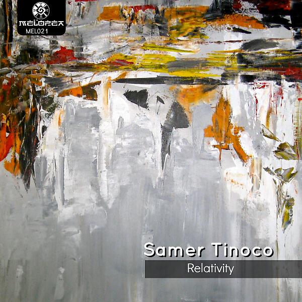 SAMER TINOCO - Relativity