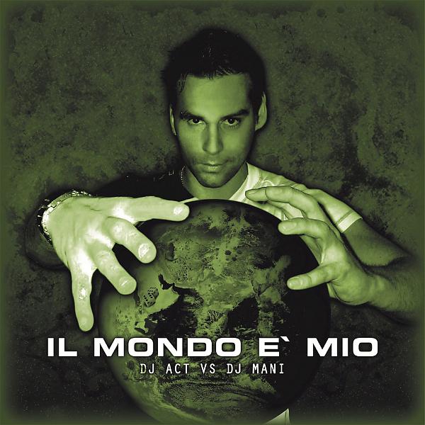 Постер альбома Il Mondo E` Mio