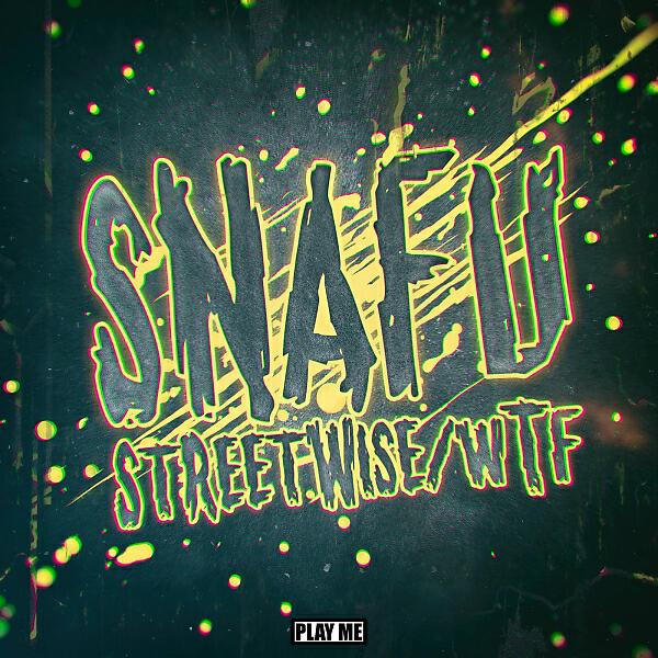 Snafu - WTF (feat. Lil' Flip)