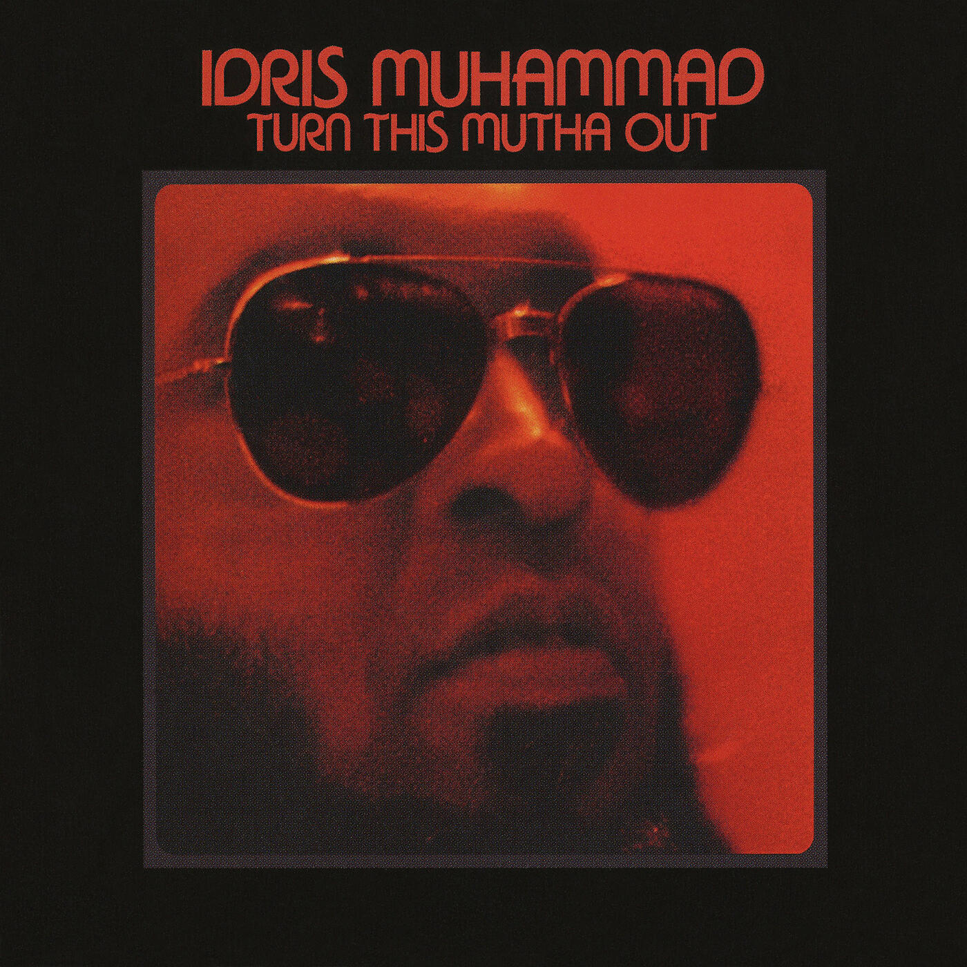 Idris Muhammad  - Say What