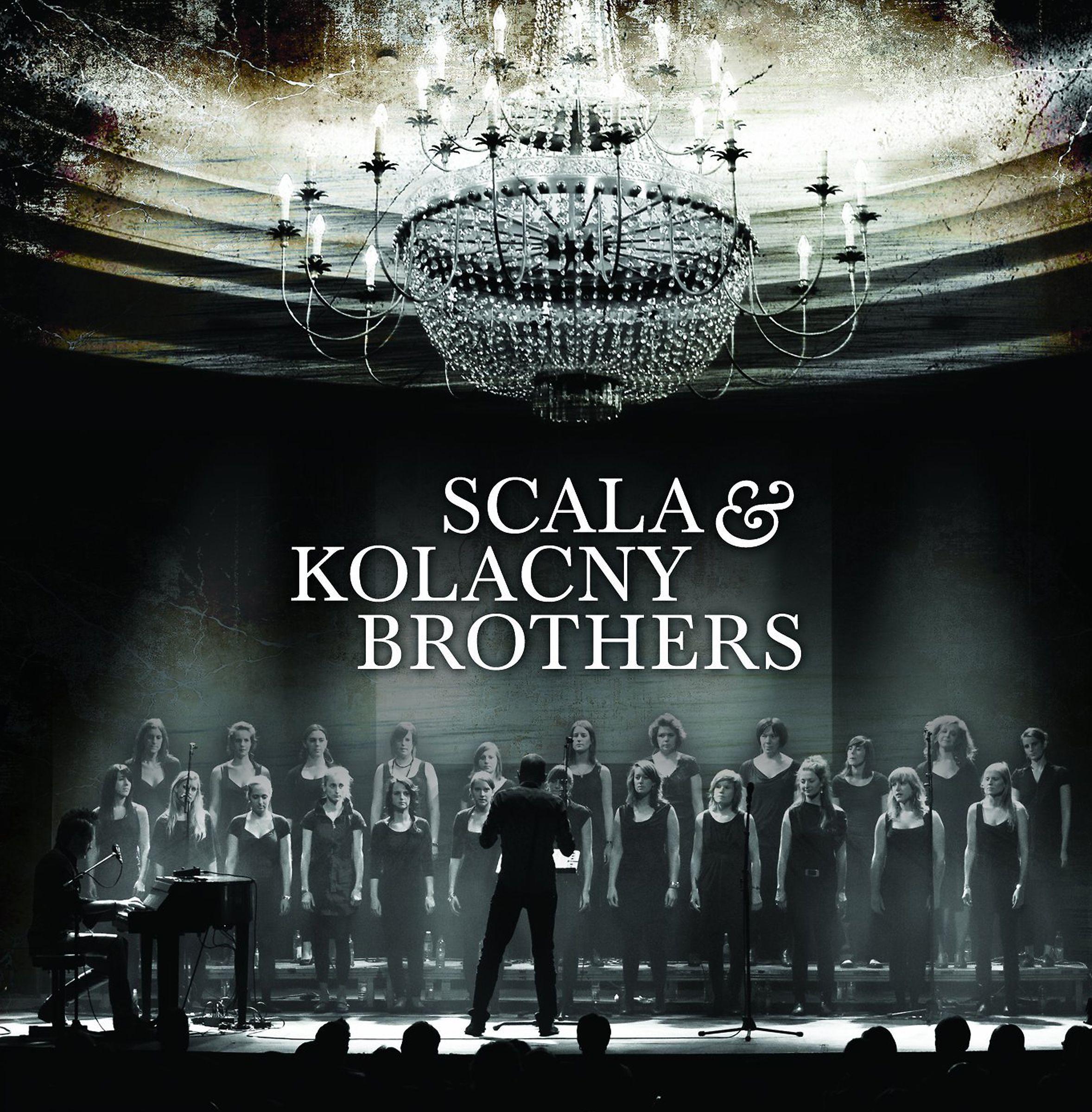Постер альбома Scala & Kolacny Brothers