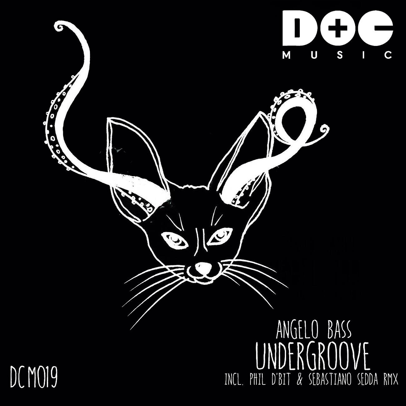Angelo Bass - Undergroove (Phil d'bit & Sebastiano Sedda Remix)