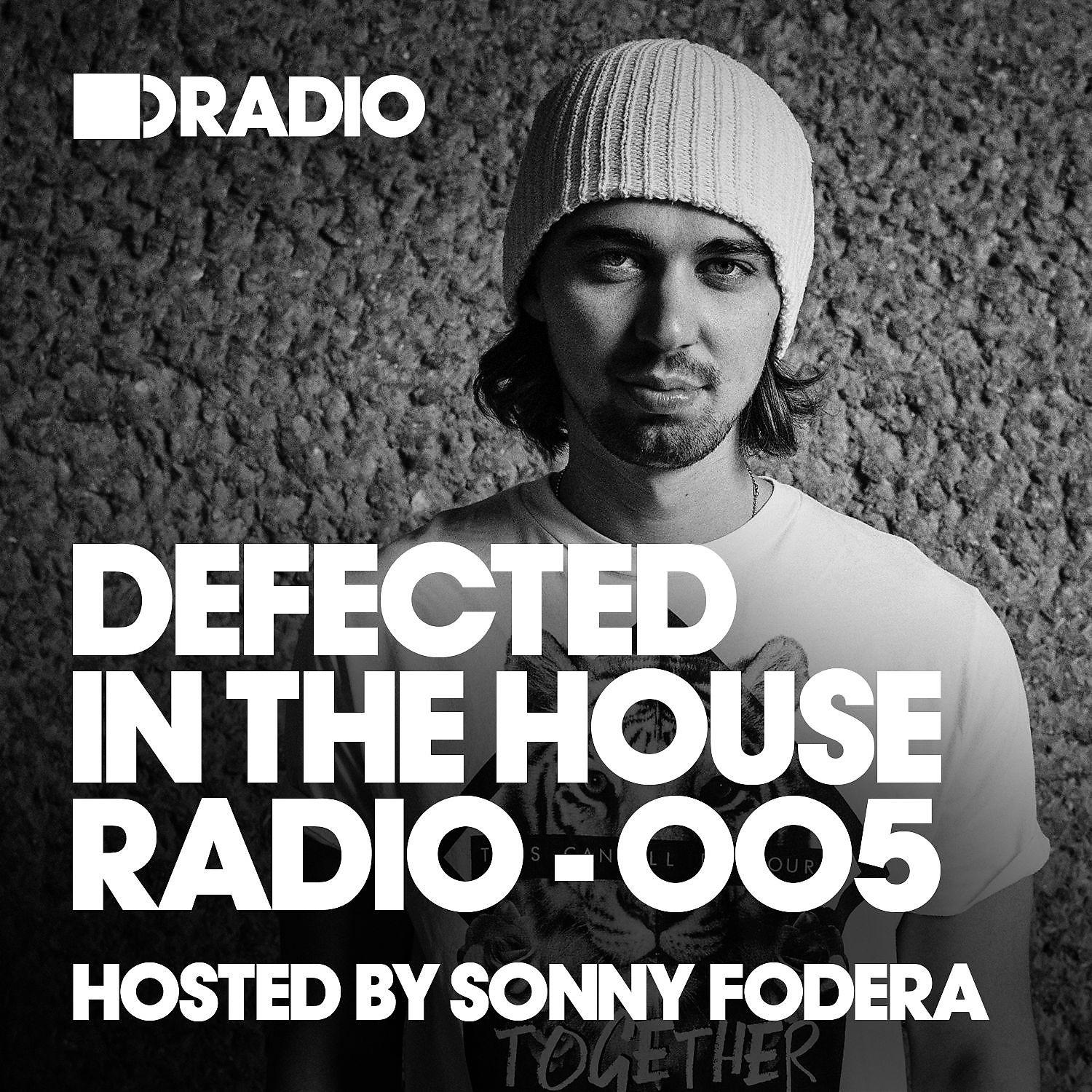 Defected Radio - Episode 005 Intro