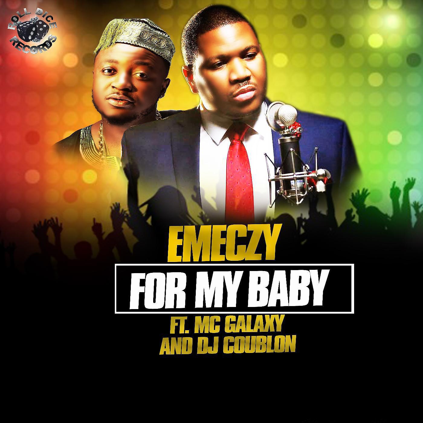 Постер альбома For My Baby (feat. MC Galaxy & DJ Coublon)