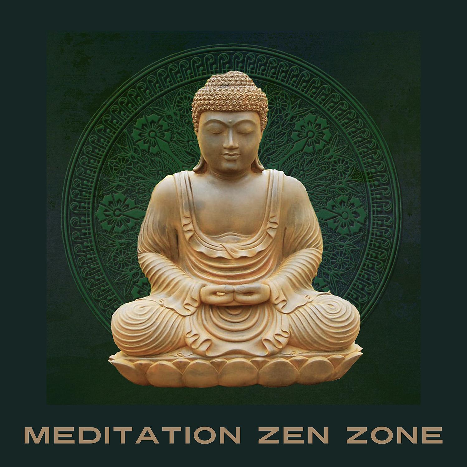 Постер альбома Meditation Zen Zone – Deep Sounds for Meditation, Yoga Balance, Chakra Healing, Calm Music for Relaxation
