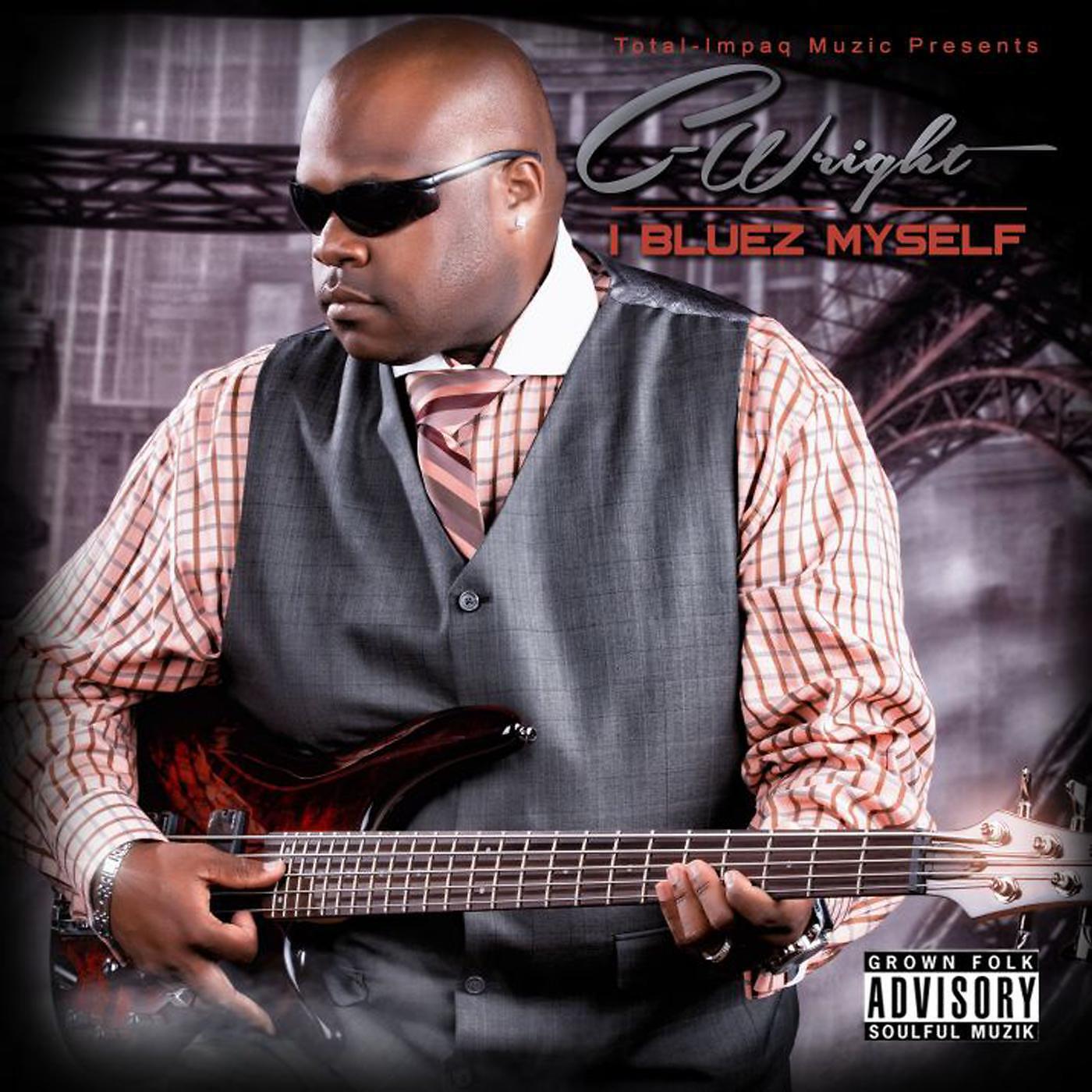 C-Wright - Feel Good (feat. La'morris Williams & G'que Mickens)