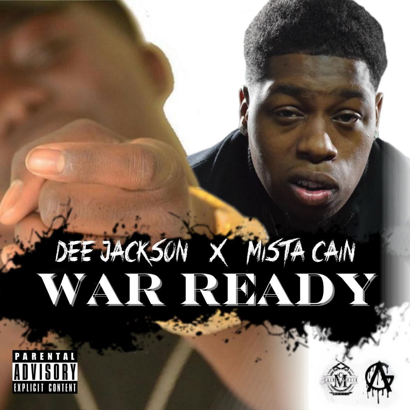Dee Jackson & Mista Cain - War Ready
