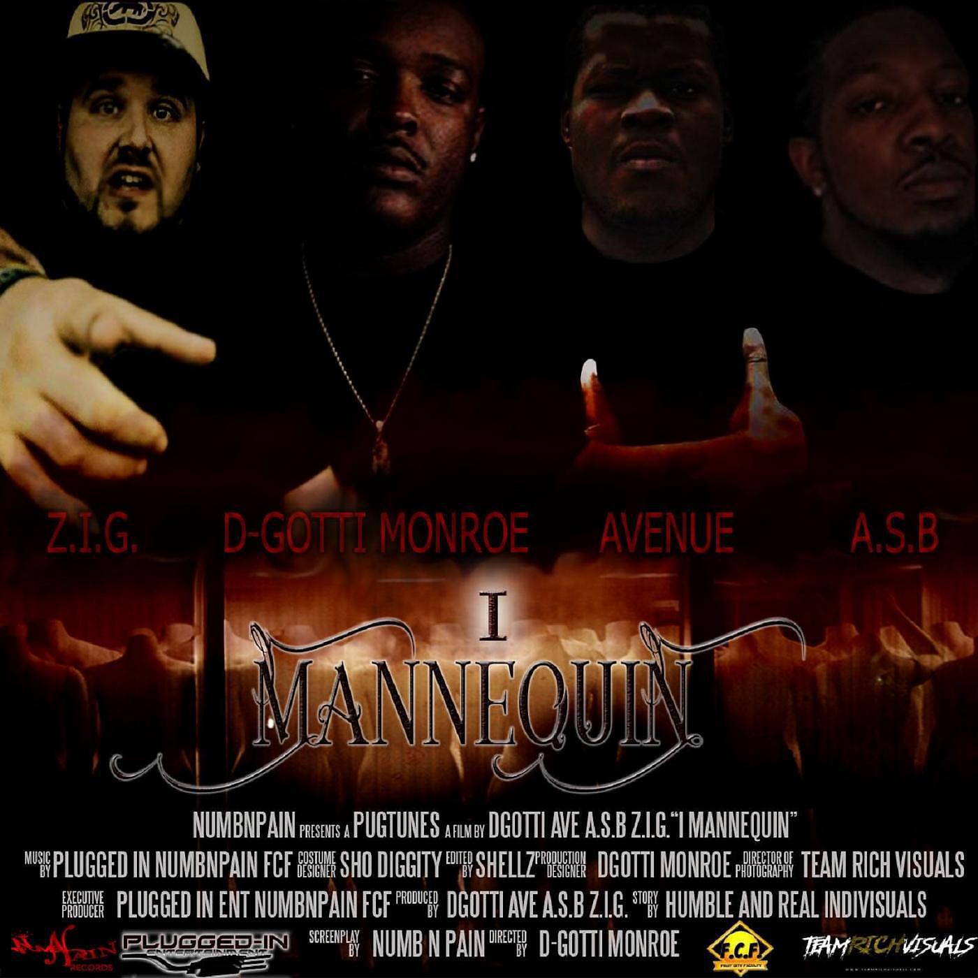 Z.I.G., D-Gotti Monroe, Avenue & A.S.B. - I Mannequin