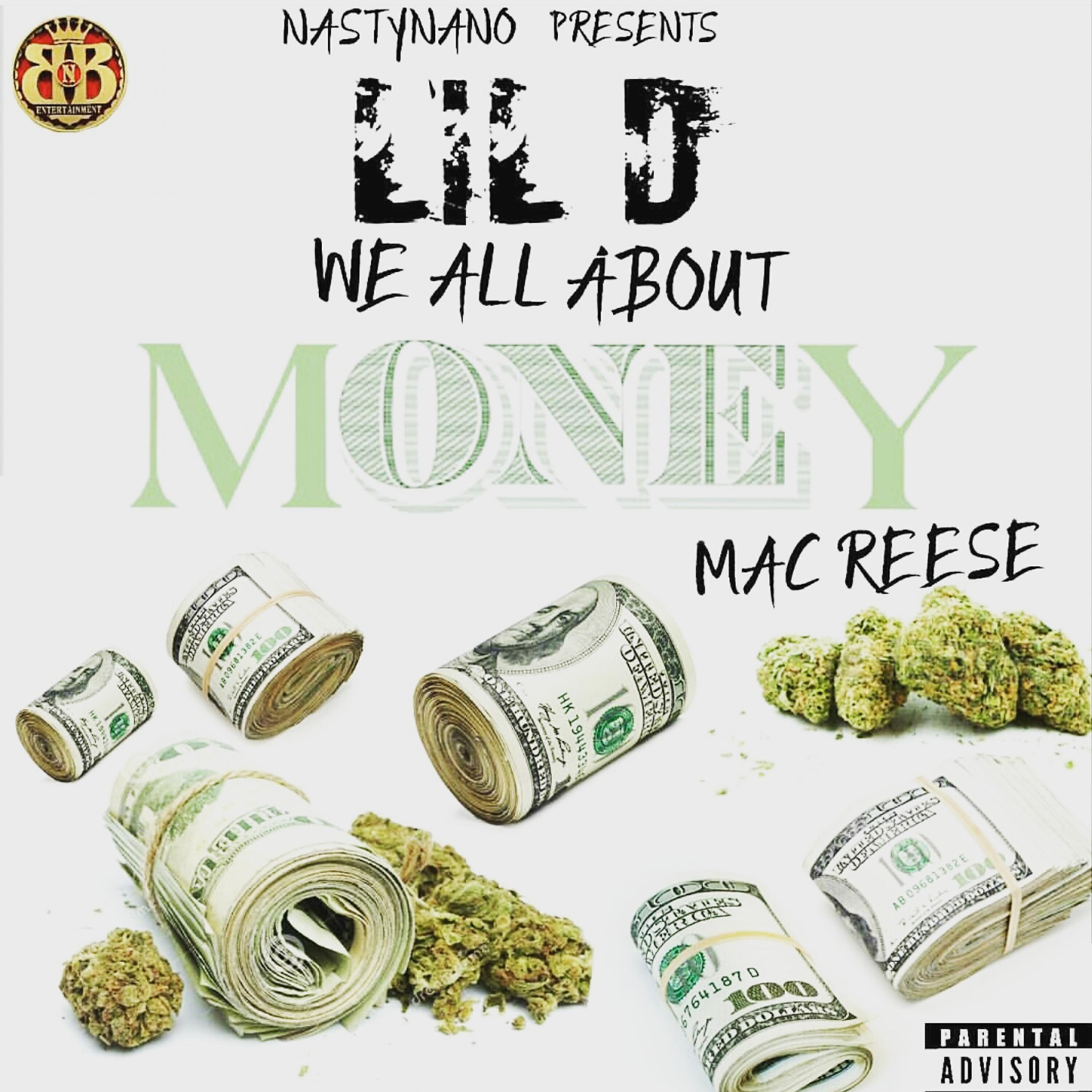 Lil D - We All About Money (feat. Mac Reese)