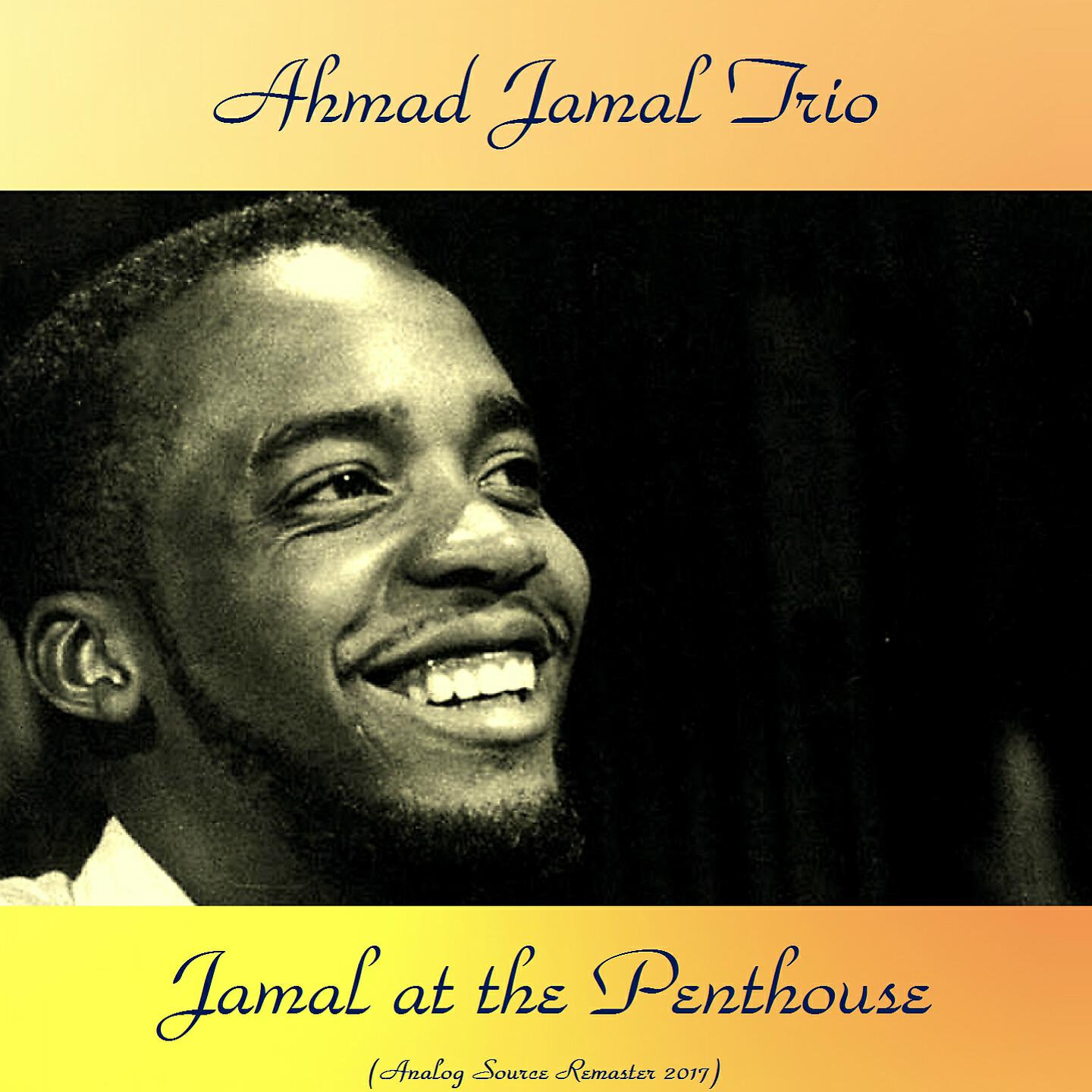 Ahmad Jamal Trio - I'm Alone with You (Remastered 2017)