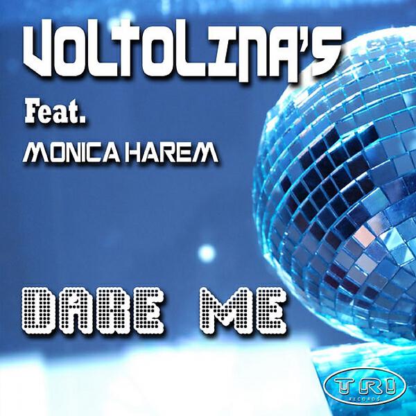 Voltolina's - Dare (feat. Monica Harem)