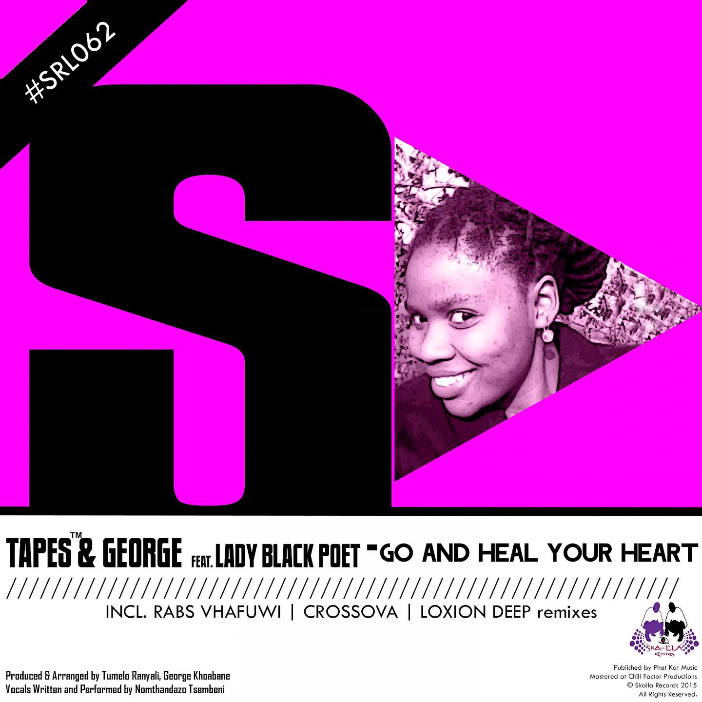 TAPES - Go and Heal Your Heart