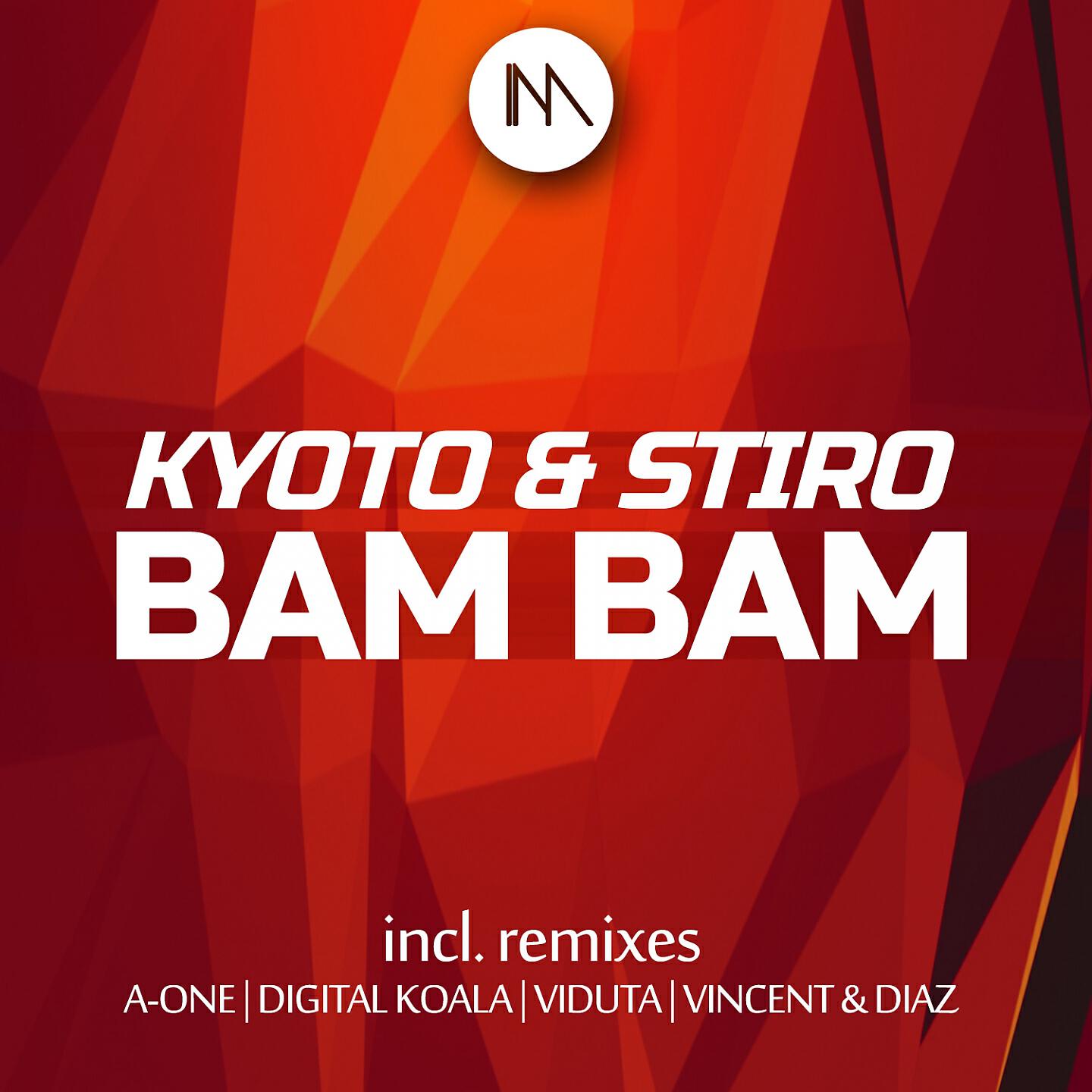 KYOTO - Bam Bam (Digital Koala Remix)