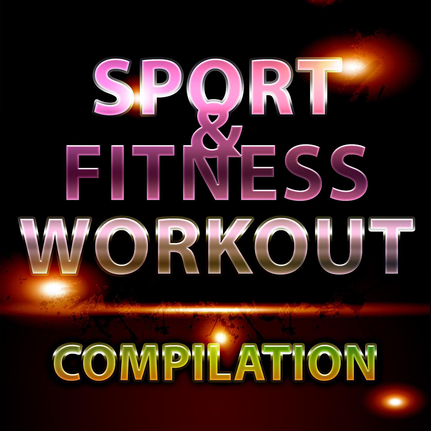 Постер альбома Sport & Fitness Workout Compilation