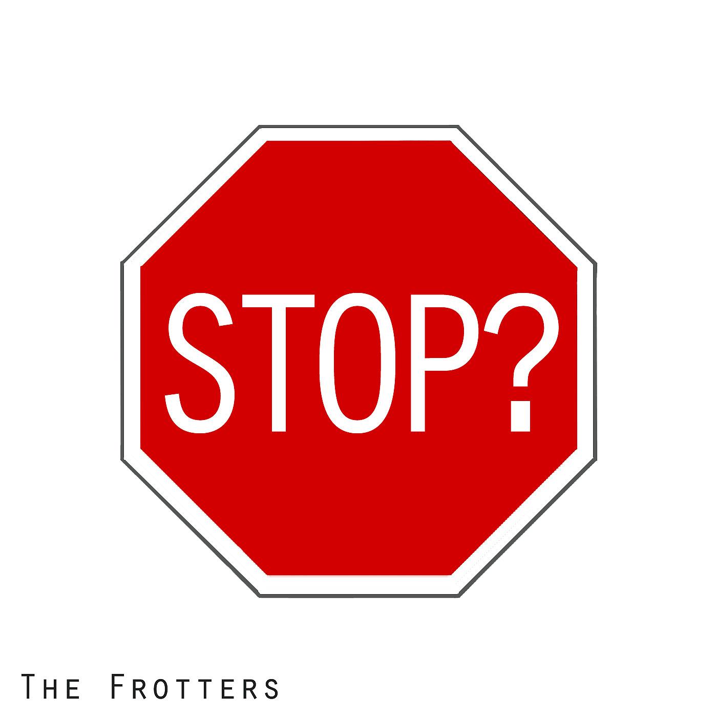 Постер альбома Stop?