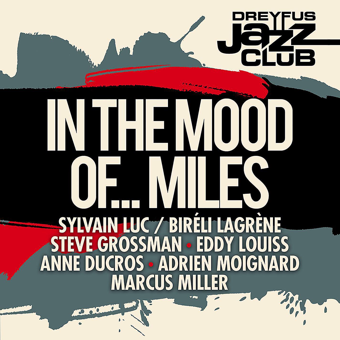 Постер альбома Dreyfus Jazz Club: In the Mood of... Miles