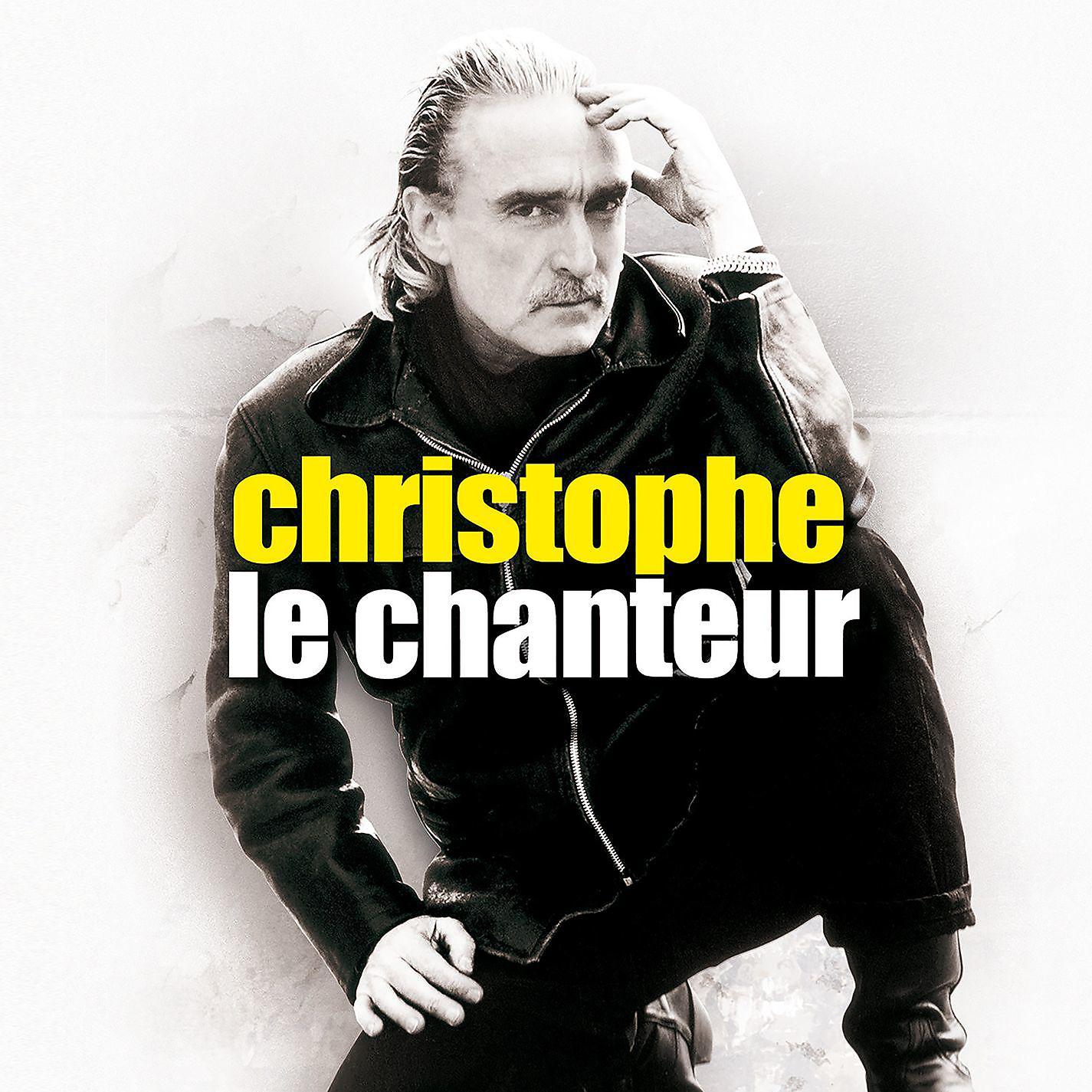 Постер альбома Christophe Le Chanteur