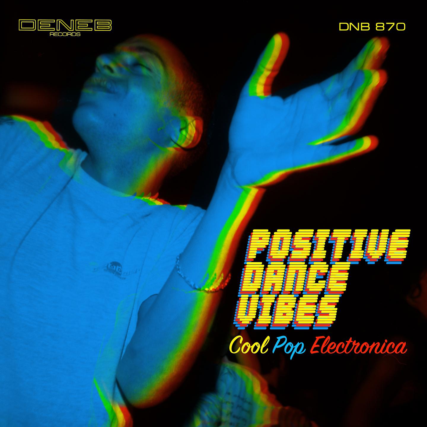 Постер альбома Positive Dance Vibes