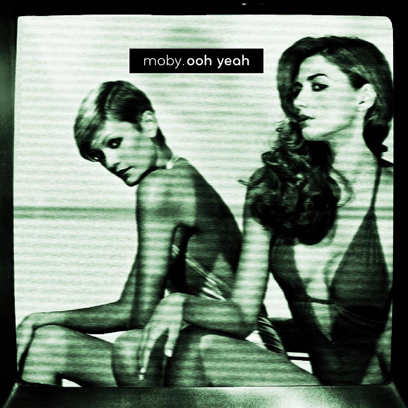 Moby - Ooh Yeah (Jeremy Wheatley Radio Mix)