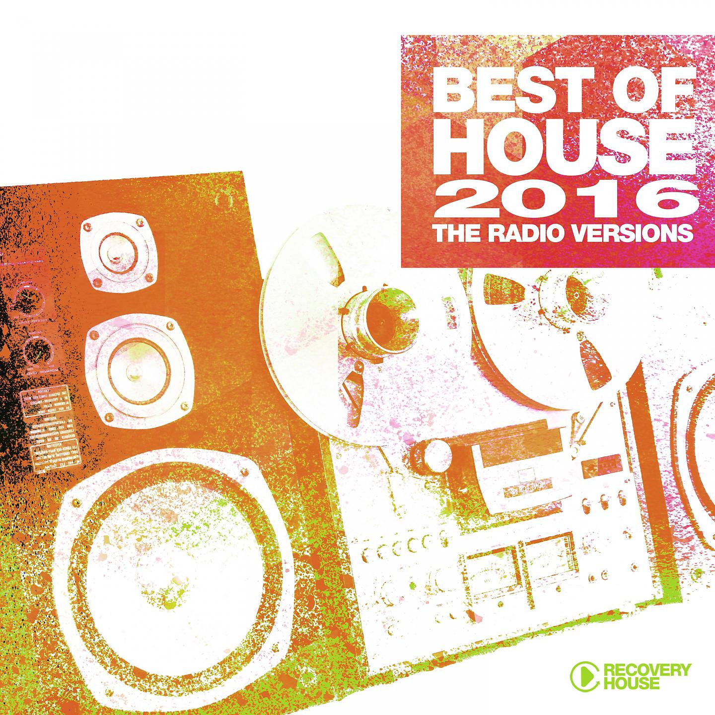 Постер альбома Best of House 2016 - The Radio Versions
