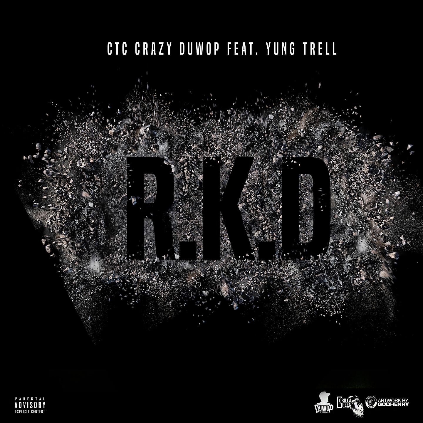 CTC Crazy Duwop - R.K.D. - Single