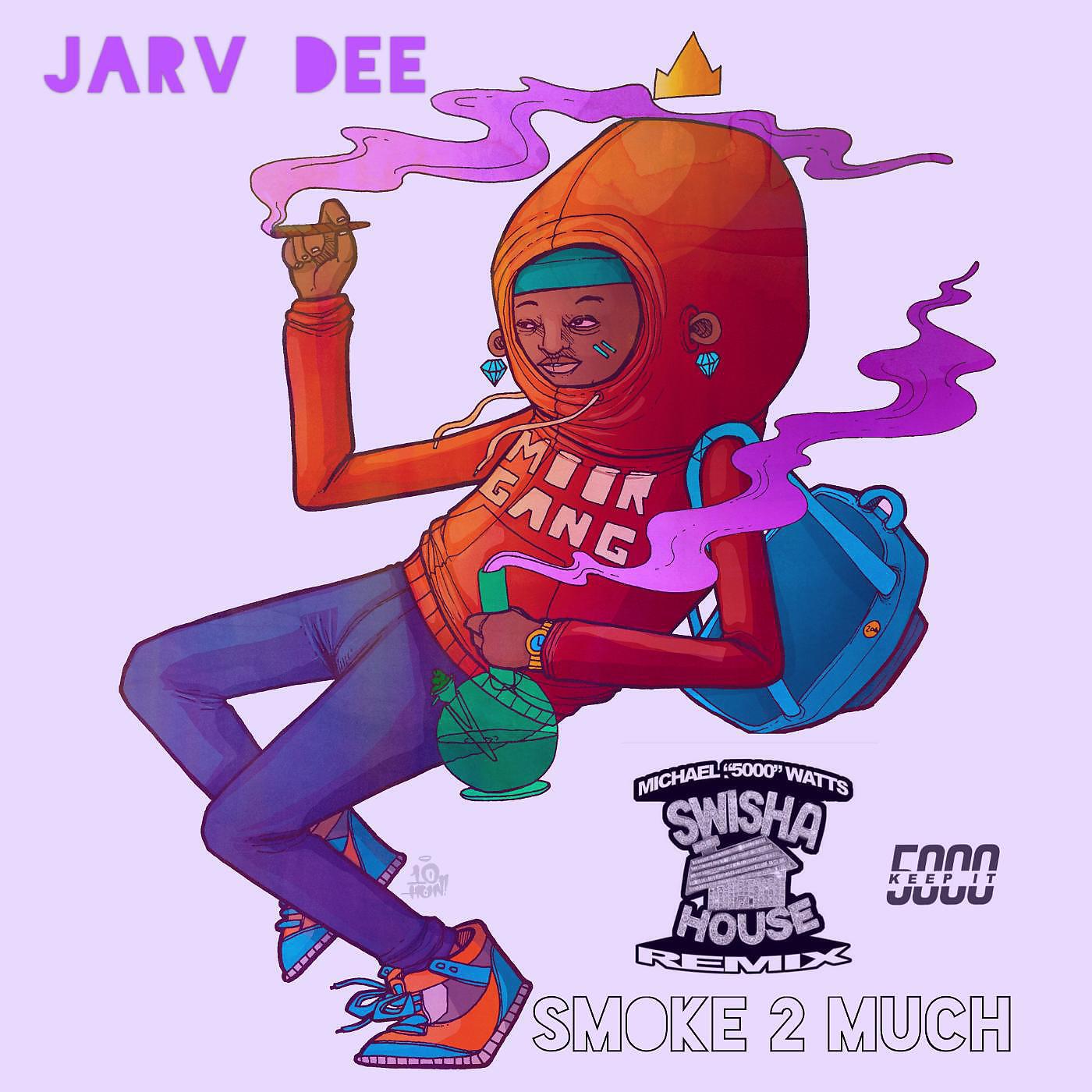 Jarv Dee - Smoke 2 Much (Swishahouse Remix) [feat. DJ Michael 
