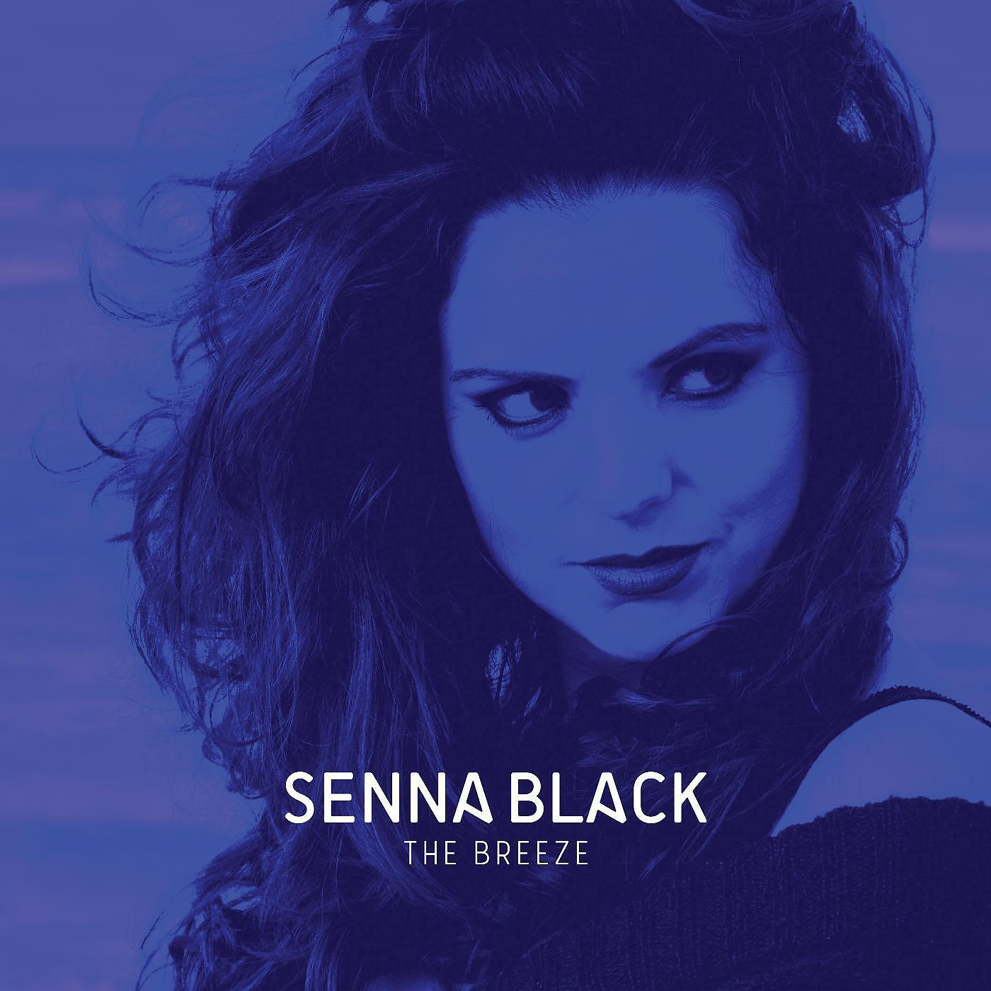 Senna Black - The Breeze