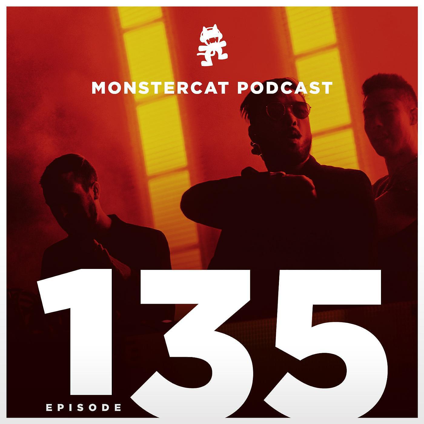 Monstercat - Monstercat Podcast EP. 135