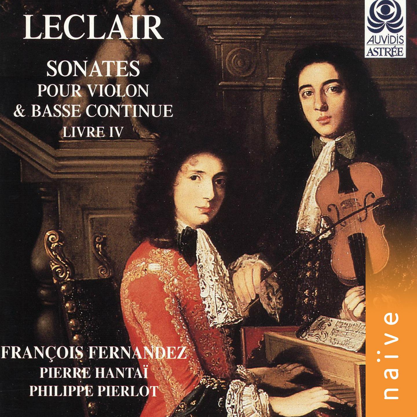 Постер альбома Leclair: Sonates pour violon et basse continue, Livre IV