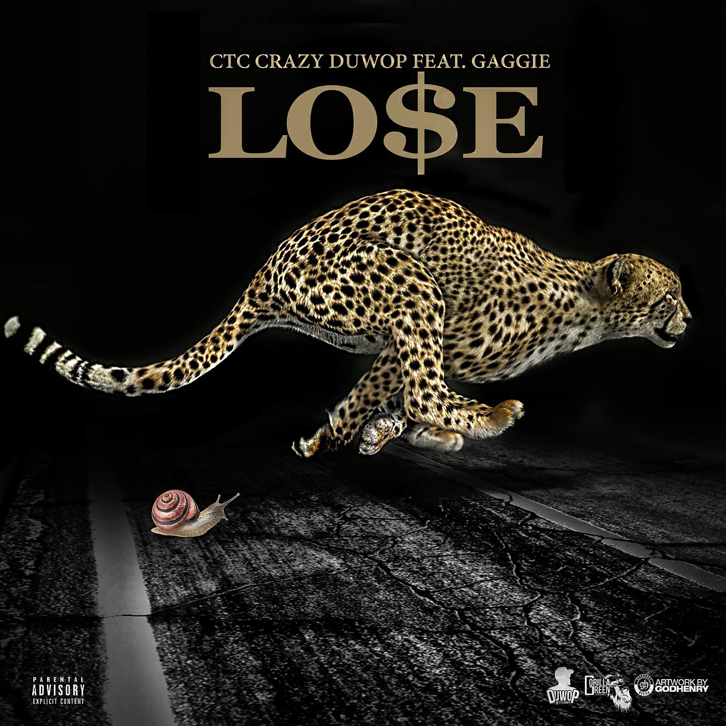 CTC Crazy Duwop - Lose