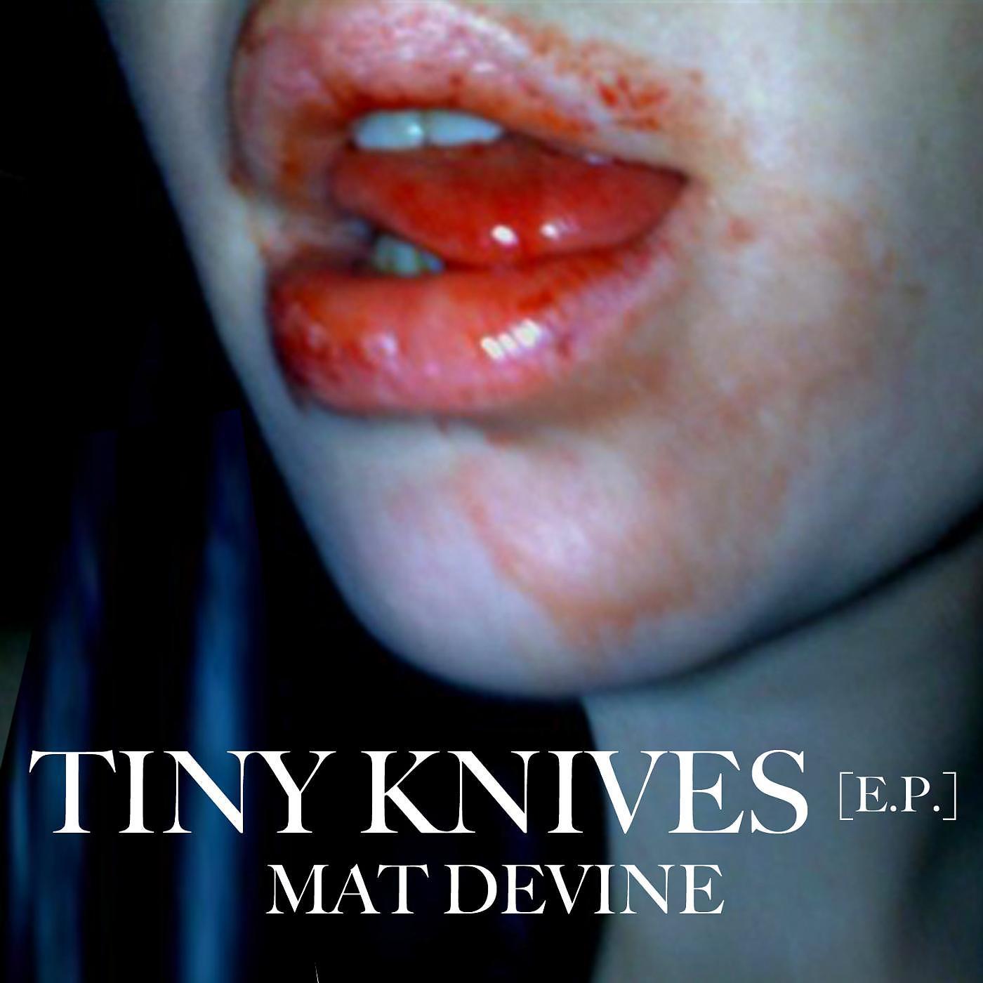 Постер альбома Tiny Knives E.P.