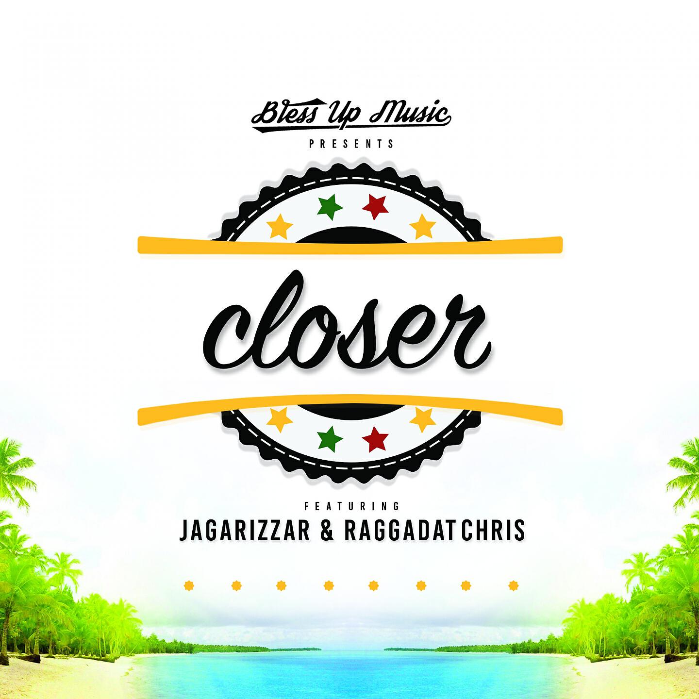 Jagarizzar, Raggadat Chris - Closer
