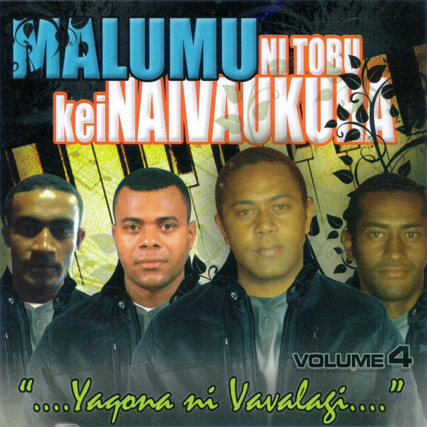Malumu Ni Tobu Kei Naivaukura - Yaqona Ni Vavalagi