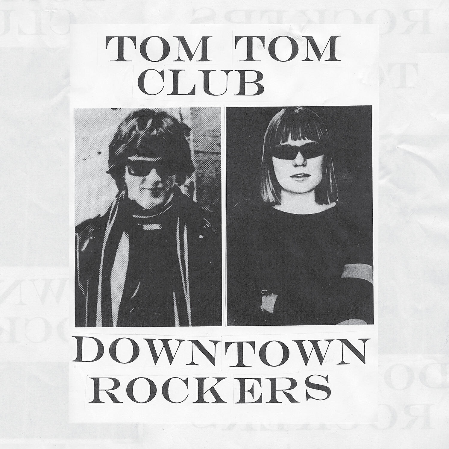 Tom Tom Club - Won’t Give You Up