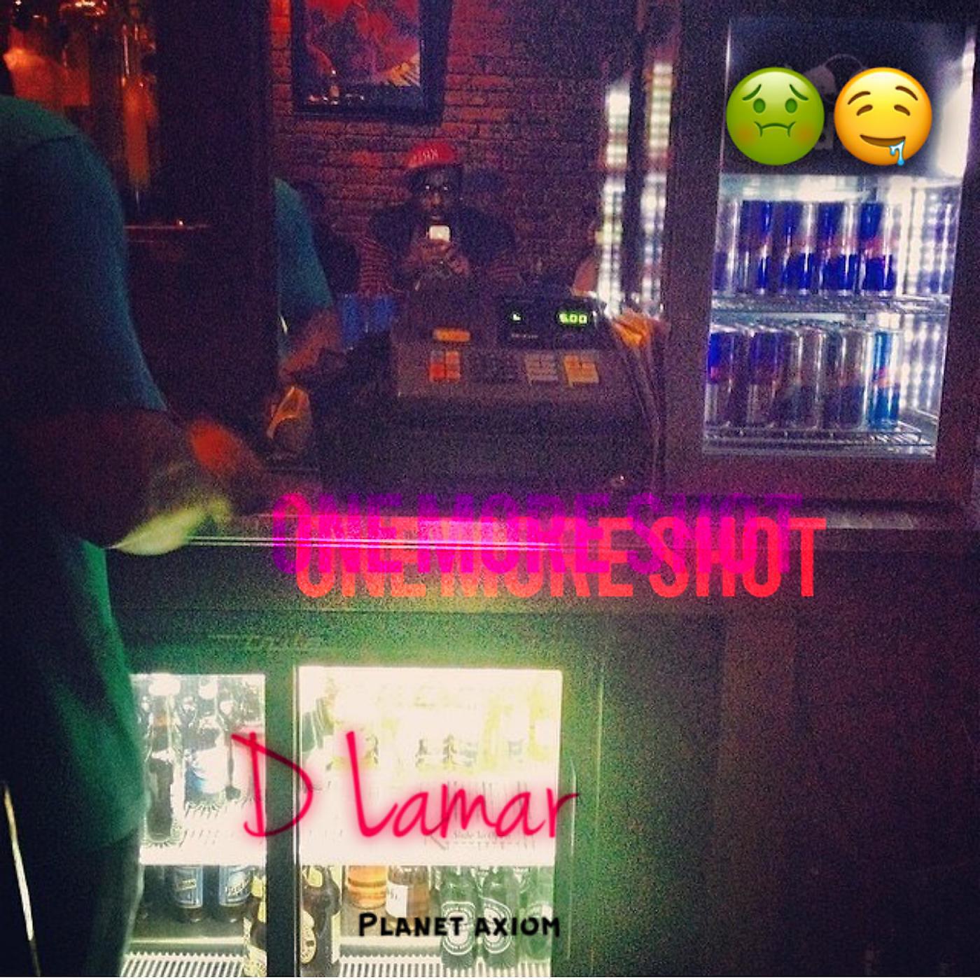 D Lamar - One More Shot